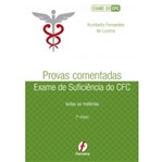 Ficha técnica e caractérísticas do produto Provas Comentadas - Exame de Suficiencia do Cfc - Ferreira
