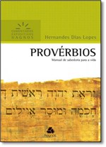 Ficha técnica e caractérísticas do produto Provérbios - Coleção Comentários Expositivos Hagnos