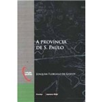 Ficha técnica e caractérísticas do produto Provincia de São Paulo, a