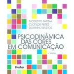 Ficha técnica e caractérísticas do produto Psicodinâmica da Cores em Comunicação
