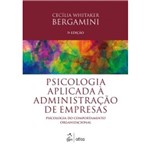 Ficha técnica e caractérísticas do produto Psicologia Aplicada a Administracao de Empresas - Atlas