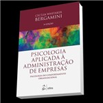 Ficha técnica e caractérísticas do produto Psicologia Aplicada à Administração de Empresas - Atlas