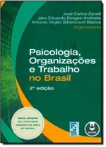 Ficha técnica e caractérísticas do produto Psicologia, Organizações e Trabalho no Brasil - Artmed