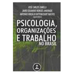Ficha técnica e caractérísticas do produto Psicologia, Organizações e Trabalho no Brasil