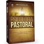 Ficha técnica e caractérísticas do produto Livro Psicologia Pastoral Jamiel De Oliveira Lopes Cpad