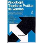 Ficha técnica e caractérísticas do produto Psicologia Tecnica e Pratica de Vendas - Ibrasa