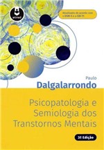Ficha técnica e caractérísticas do produto Psicopatologia e Semiologia dos Transtornos Mentais - 03Ed/19 - Artmed
