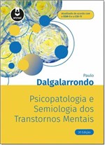 Ficha técnica e caractérísticas do produto Psicopatologia e Semiologia dos Transtornos Mentais - Artmed