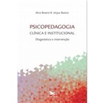 Ficha técnica e caractérísticas do produto Psicopedagogia Clinica e Institucional - Loyola
