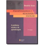 Ficha técnica e caractérísticas do produto Psicopedagogia e Realidade Escolar: o Problema Escolar e de Aprendizagem