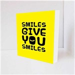 Ficha técnica e caractérísticas do produto Quadro Decorativo - Smiles give you smiles - Tag 16x16