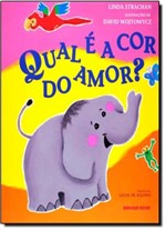 Ficha técnica e caractérísticas do produto Qual é a Cor do Amor - Brinque Book