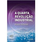 Quarta Revolucao Industrial, a - Edipro