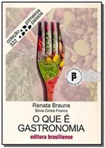 Ficha técnica e caractérísticas do produto Que e Gastronomia, o - Vol.322 - Colecao Primeiros - Brasiliense