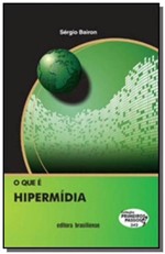 Ficha técnica e caractérísticas do produto Que e Hipermidia, o - Vol.342 - Colecao Primeiros - Brasiliense