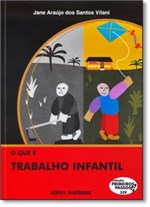 Ficha técnica e caractérísticas do produto Que e Trabalho Infantil, o - Brasiliense