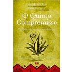 Ficha técnica e caractérísticas do produto Quinto Compromisso, o - Best Seller