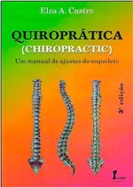 Ficha técnica e caractérísticas do produto Quiroprática - um Manual de Ajuste do Esqueleto - Ícone