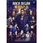 Raça Negra - Raça Negra e Amigos II - DVD