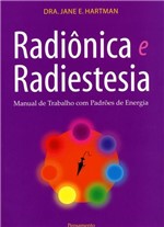 Ficha técnica e caractérísticas do produto Radionica e Radiestesia - Pensamento