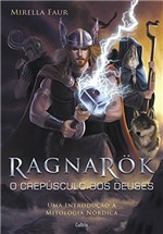 Ficha técnica e caractérísticas do produto Ragnarok - o Crepúsculo dos Deuses