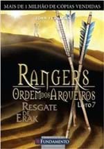Ficha técnica e caractérísticas do produto Rangers Ordem dos Arqueiros 7. Resgate de Erak