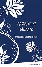 Ficha técnica e caractérísticas do produto Rastos de Sândalo