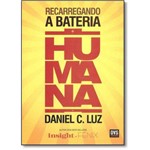 Ficha técnica e caractérísticas do produto Recarregando a Bateria Humana - Dvs