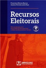 Ficha técnica e caractérísticas do produto Recursos Eleitorais - 2ª Ed. 2016 - J. H. Mizuno