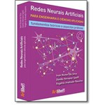 Ficha técnica e caractérísticas do produto Redes Neurais Artificiais para Engenharia e Ciências Aplicadas: Fundamentos Teóricos e Aspectos Prát