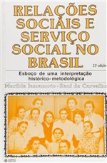 Ficha técnica e caractérísticas do produto Relacoes Sociais e Servico Social no Brasil - 21 Ed. - Cortez