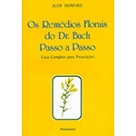 Ficha técnica e caractérísticas do produto Remedios Florais Do Dr. Bach Passo/passo
