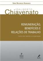 Ficha técnica e caractérísticas do produto Remuneracao, Beneficios e Relacoes de Trabalho - 7º Ed