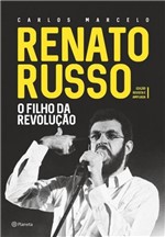Ficha técnica e caractérísticas do produto Renato Russo - Filho da Revolucao - Planeta