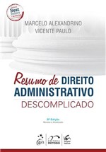 Ficha técnica e caractérísticas do produto Resumo de Direito Administrativo Descomplicado - Metodo