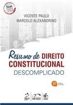 Ficha técnica e caractérísticas do produto Resumo de Direito Constitucional Descomplicado 13ed 2019