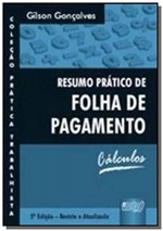 Ficha técnica e caractérísticas do produto Resumo Pratico de Folha de Pagamento Calculos - Jurua