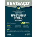 Ficha técnica e caractérísticas do produto Revisaço - Magistratura Federal - Juiz Federal - 1461 Questões Comentadas - 6ª Edição (2018)