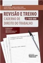 Ficha técnica e caractérísticas do produto Revisao e Treino - Caderno de Direito do Trabalho - Rt