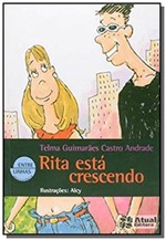 Ficha técnica e caractérísticas do produto Rita Está Crescendo - Atual