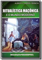 Ficha técnica e caractérísticas do produto Ritualistica Maconica e o Mundo Moderno