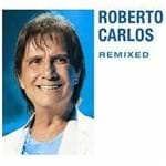 Ficha técnica e caractérísticas do produto Roberto Carlos 2013 - Remixed