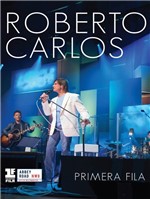 Ficha técnica e caractérísticas do produto Roberto Carlos - Primera Fila (dvd)