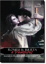 Ficha técnica e caractérísticas do produto Romeu Julieta e Vampiros - Pandorga