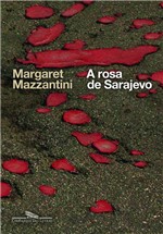 Ficha técnica e caractérísticas do produto Rosa de Sarajevo, a - Companhia das Letras