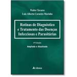 Ficha técnica e caractérísticas do produto Rotinas de Diagnóstico e Tratamento das Doenças Infecciosas e Parasitárias