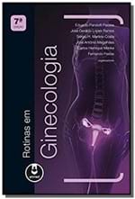 Ficha técnica e caractérísticas do produto Rotinas em Ginecologia 7Ed.