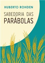 Ficha técnica e caractérísticas do produto Sabedoria das Parabolas - Martin Claret - 1