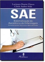 Ficha técnica e caractérísticas do produto Sae- Sistematizacao da Assistencia de Enfermagem - Martinari