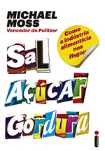Ficha técnica e caractérísticas do produto Sal, Açucar, Gordura